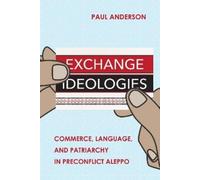 Paul Anderson Exchange Ideologies (Tascabile)