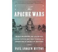 Paul Andrew Hutton The Apache Wars (Tascabile)