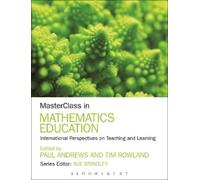 Paul Andrews MasterClass in Mathematics Education (Copertina rigida) MasterClass