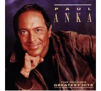 Paul Anka Five Decades Of Greatest Hits (CD)