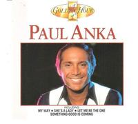Paul Anka - Golden Hour of Paul Anka [Import]