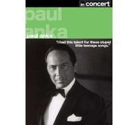 Paul Anka In Concert [2007] [Edizione: Regno Unito]
