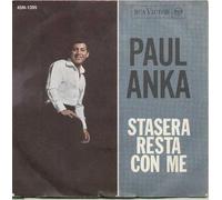 Paul Anka - Ogni Volta / Stasera Resta Con Me [Vinile 7 pollici - 45 Giri]
