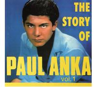 Paul Anka Story Of Paul Anka, Vol. 1 (CD)