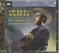 Paul Ansell - Love Conquers All: The Nashville Sessions