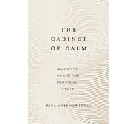 Paul Anthony Jones The Cabinet of Calm (Copertina rigida)