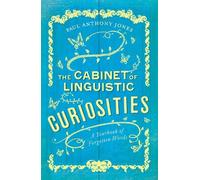 Paul Anthony Jones The Cabinet of Linguistic Curiosities (Tascabile)