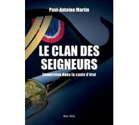Paul-Antoine Martin Le clan des seigneurs (Tascabile)