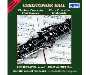 Paul Arden-Tayl Christopher Ball: Clarinet & Flute Concertos + Four Dances (CD)
