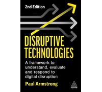 Paul Armstrong Disruptive Technologies (Copertina rigida)