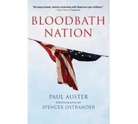 Paul Auster Bloodbath Nation (Copertina rigida)