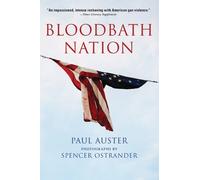 Paul Auster Bloodbath Nation (Tascabile)