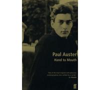 Paul Auster Hand to Mouth (Tascabile)