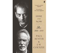 Paul Auster J.M. Coetzee Here and Now (Tascabile)