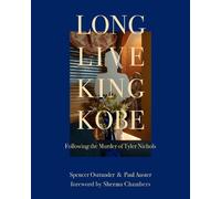Paul Auster Long Live King Kobe: Following the Murder of Tyle (Copertina rigida)