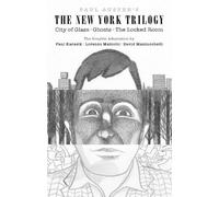 The New York Trilogy: City of Glass, Ghosts, the Locked Room