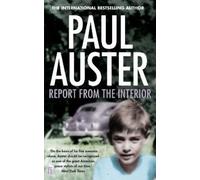 Paul Auster Report from the Interior (Tascabile)