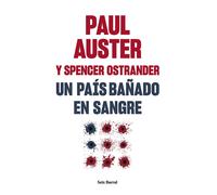 Paul Auster Un País Bañado En Sangre / Bloodbath Nation (Tascabile)