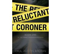 Paul Austin Ardoin The Reluctant Coroner (Tascabile) Fenway Stevenson Mysteries