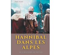 Paul Azan Hannibal dans les Alpes (Tascabile)
