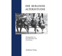 Paul B. Baltes Die Berliner Altersstudie Ein Projekt Der Berlin- Br (Tascabile)