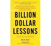 Paul B. Carroll Billion-Dollar Lessons (Tascabile)