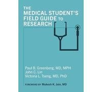 Paul B. Greenberg John C. Lin Vict The Medical Student's Field Guid (Tascabile)