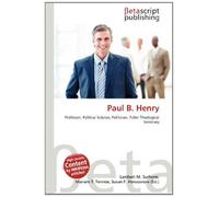 Paul B. Henry: Professor, Political Science, Politician, Fuller Theological Seminary