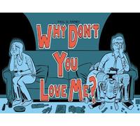 Paul B. Rainey Why Don't You Love Me? (Copertina rigida)