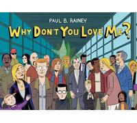 Why Don't You Love Me?