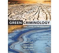 Paul B. Stretesky Michael A. Long Michael J. Lynch K Green Criminolo (Tascabile)