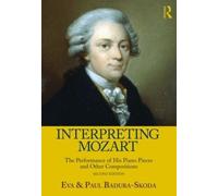 Paul Badura-Skoda Eva Badura-Skoda Interpreting Mozart (Tascabile)