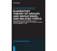 Paul Baginski Elementary Theory of Groups and Group Rings, an (Copertina rigida)