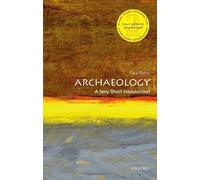 Paul Bahn Archaeology (Tascabile) Very Short Introductions