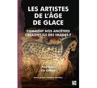 Paul Bahn Elle Clifford Les Artistes de l’Âge de Glace (Tascabile)