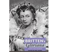 Paul Banks Britten's Gloriana: Essays and Sources (Tascabile)