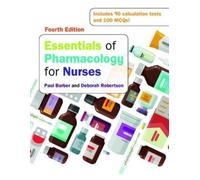 Paul Barber Deborah Roberts Essentials of Pharmacology for Nurses, (Tascabile)