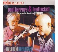Paul Barrere & Fred Tackett - Live From North Cafe