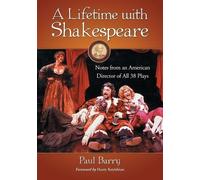 Paul Barry A Lifetime with Shakespeare (Tascabile)