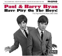 Paul & Barry Ryan Have Pity On the Boys: The Pop Hits and More, 1965-1968 (CD)