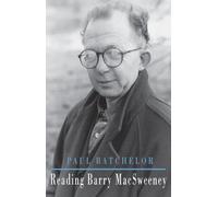 Paul Batchelor Reading Barry MacSweeney (Tascabile)