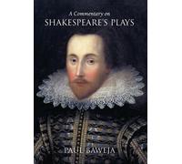Paul Baweja A Commentary on Shakespeare's Plays (Copertina rigida)