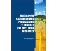 Paul Beckerman Multiannual Macroeconomic Programming Techniqu (Copertina rigida)