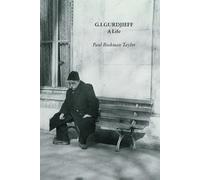 Paul Beekman Taylor G.I.Gurdjieff (Tascabile)