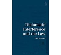 Paul Behrens-Diplomatic Interference And The Law Book NUOVO