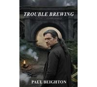 Paul Beighton Trouble Brewing (Tascabile)