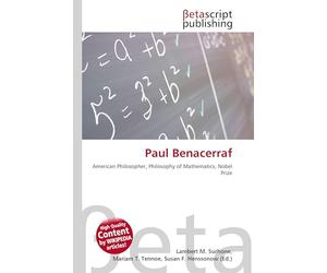 Paul Benacerraf: American Philosopher, Philosophy of Mathematics, Nobel Prize