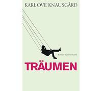 Paul Berf Karl Ove K Träumen: Roman (Das autobiographische Projekt, (Tascabile)
