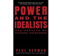 Paul Berman Power and the Idealists (Tascabile)