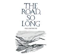 Paul Bethune The Road, So Long (Tascabile)